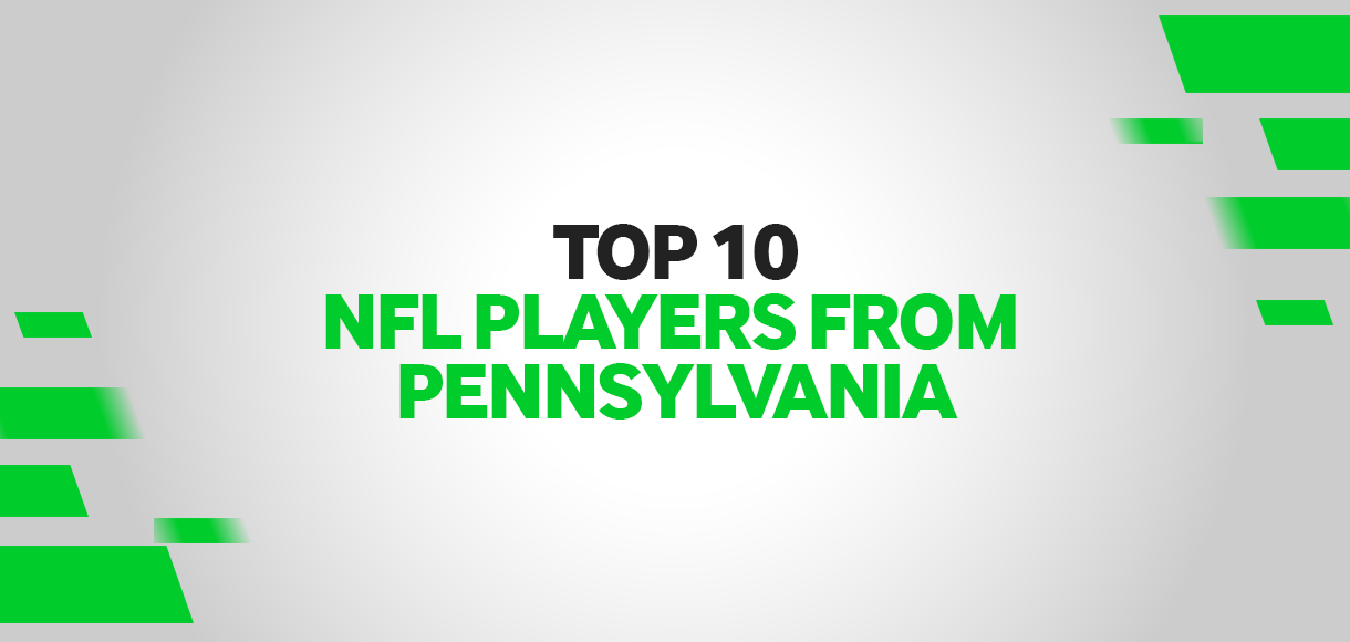 The top 25 NFL players with Pennsylvania ties heading into the